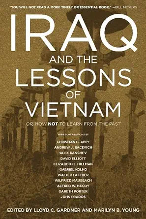 Book cover of 'Iraq and the Lessons of Vietnam' with text and silhouette design.