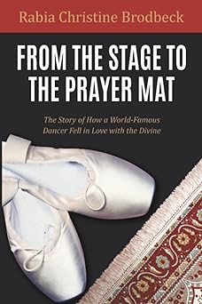 Book cover of 'From the Stage to the Prayer Mat'