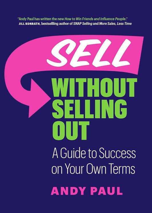Sell Without Selling Out book – guide to success independently