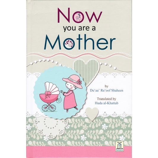 Book cover titled 'Now you are a Mother' with illustrations of a woman and baby buggy.
