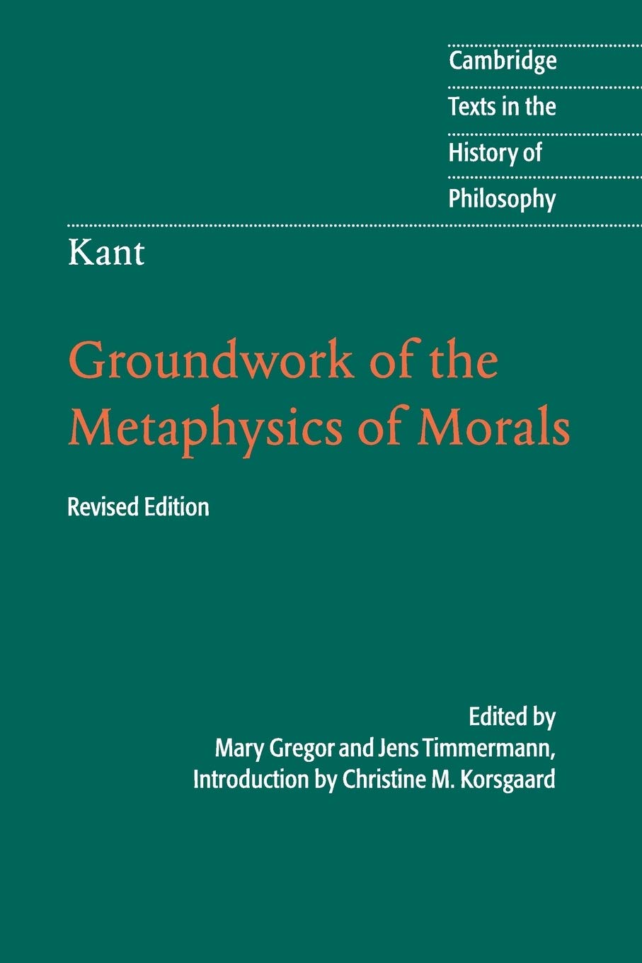 Book cover of 'Groundwork of the Metaphysics of Morals' by Kant,