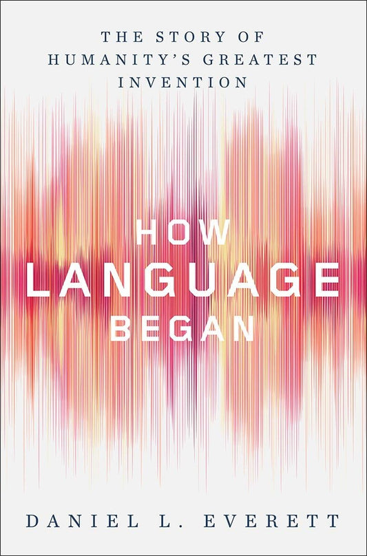 Book cover of 'How Language Began