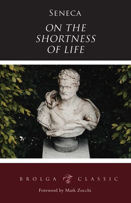 On the Shortness of Life book by Seneca guide