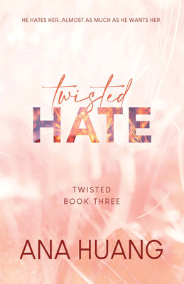 Book cover of 'Twisted Hate' by Ana Huang