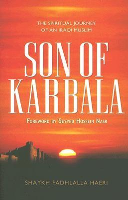 Book cover of 'Son of Karbala' with a sunset over a cityscape and text about the spiritual journey of an Iraqi Muslim.