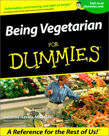 Being Vegetarian for Dummies By  Suzanne Havala