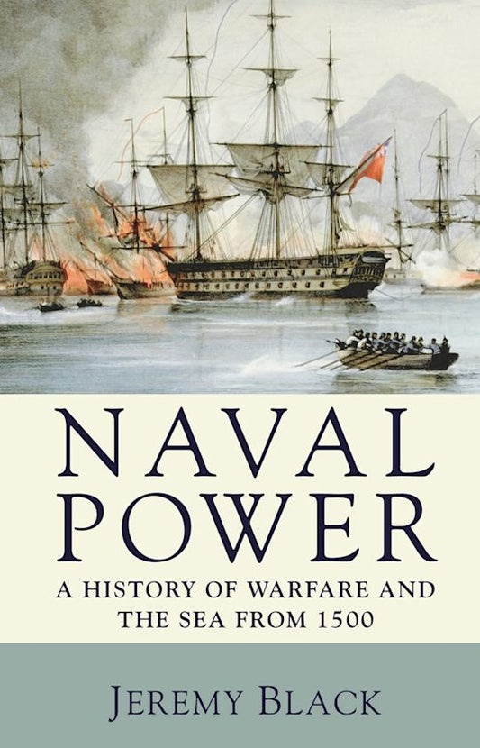 Naval Warfare
by Jeremy Black
