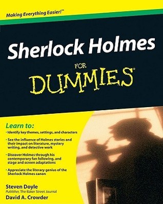 Sherlock Holmes for Dummies By  Steven Doyle ,  David A. Crowder