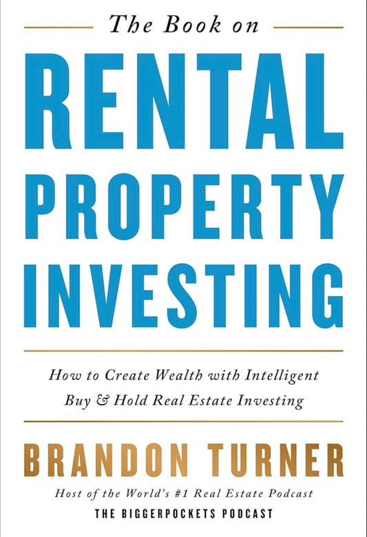 The Book on Rental Property Investing By Brandon Turner