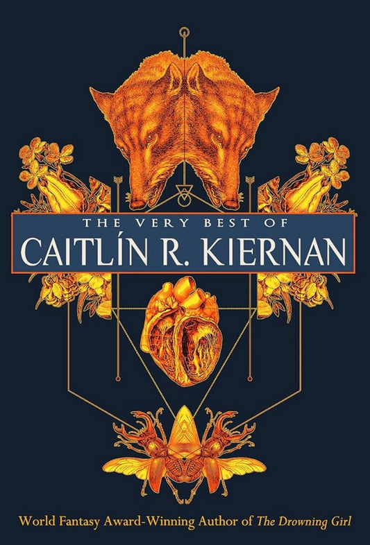The Very Best of Caitlín R. Kiernan
By Caitlín R. Kiernan