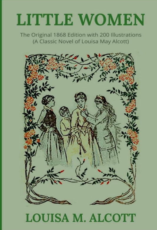 Little Women by Louisa May Alcott