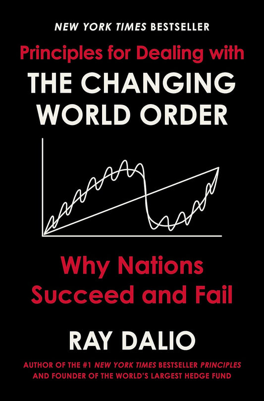 Book cover of 'Principles for Dealing with the Changing World Order' by Ray Dalio.