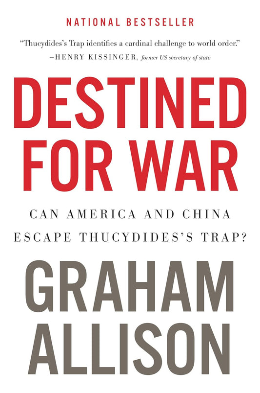 Book cover of 'Destined for War' by Graham Allison