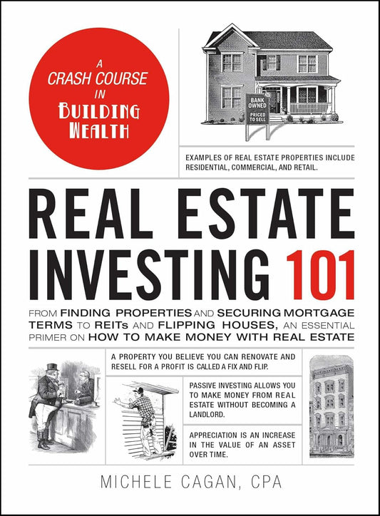 Real Estate Investing 101 by Michele Cagan