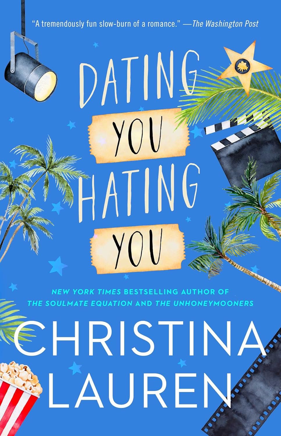 Book cover of 'Dating You Hating You' by Christina Lauren
