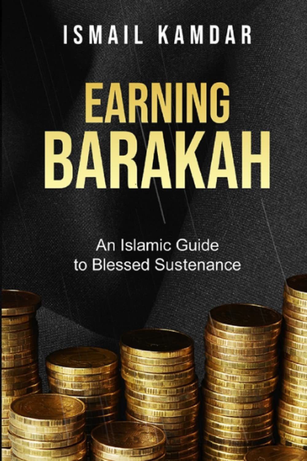 Book cover of 'Earning Barakah' with gold coins and black background