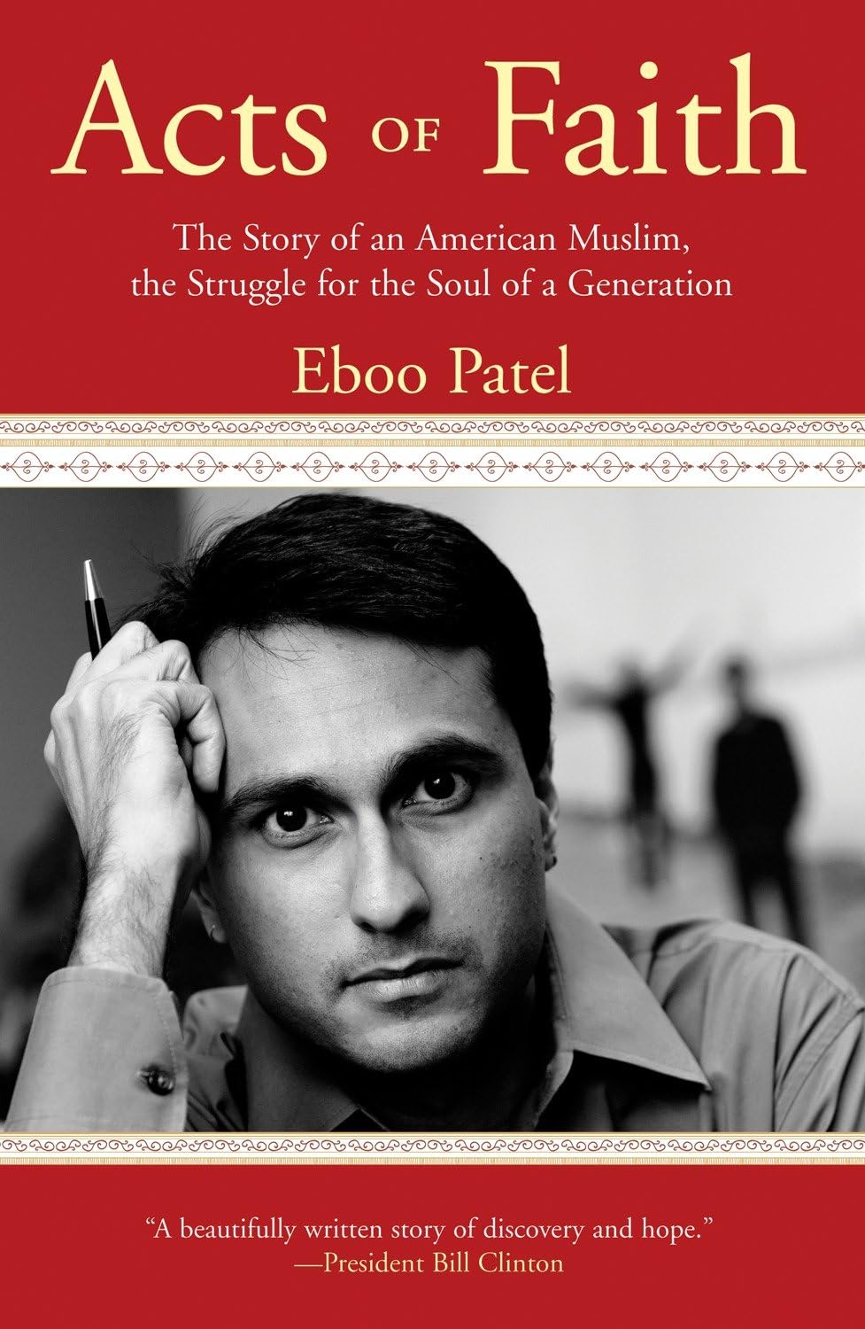 Book cover of 'Acts of Faith' by Eboo Patel with a red background and black and white photo of the author.