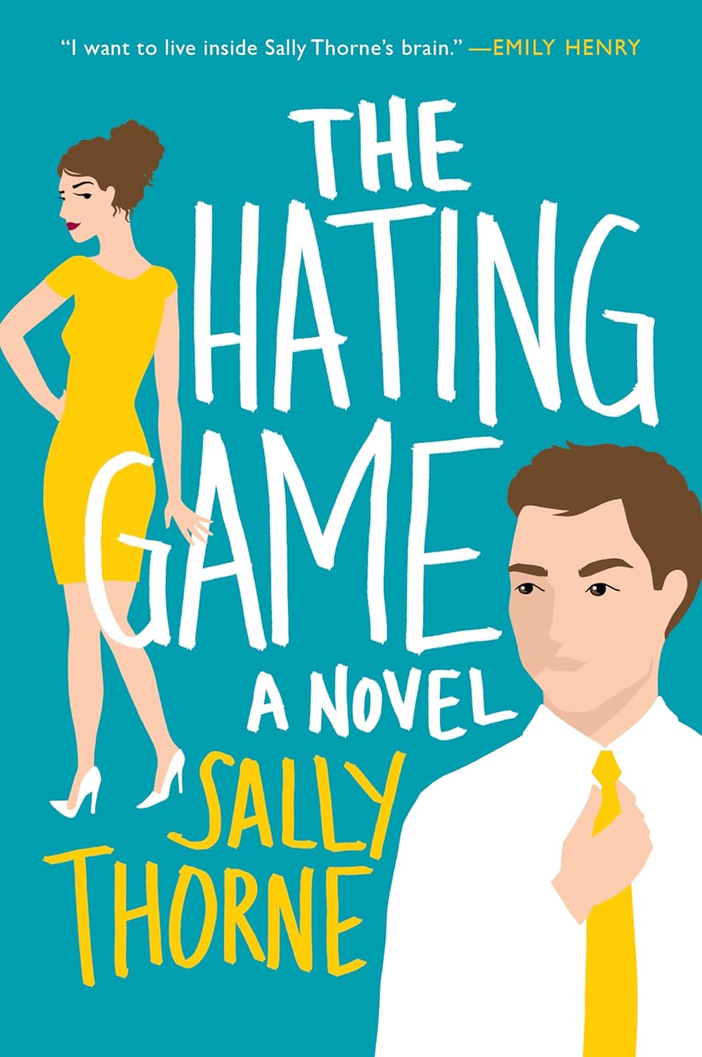 Book cover of 'The Hating Game' by Sally Thorne