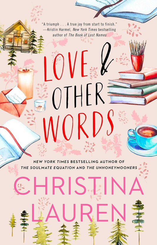 Book cover of 'Love & Other Words' by Christina Lauren