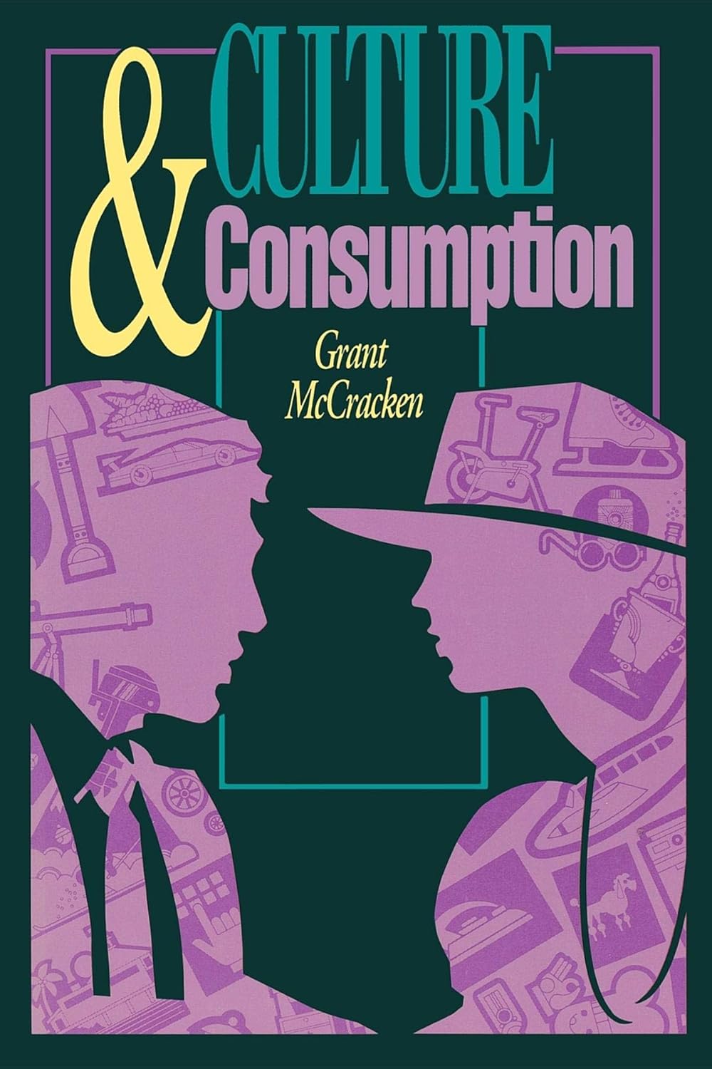 Book cover of 'Culture & Consumption' by Grant McCracken with a stylized silhouette and purple design.