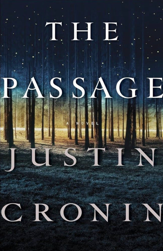 The Passage
By Justin Cronin