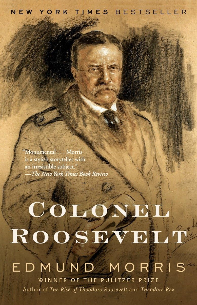 Book cover of 'Colonel Roosevelt' by Edmund Morris with a portrait illustration.