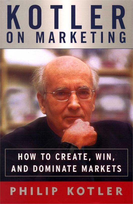 Kotler on Marketing Book by Philip Kotler