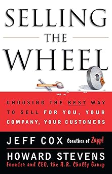 Book cover of 'Selling the Wheel' by Jeff Cox and Howard Stevens with a red and black design.