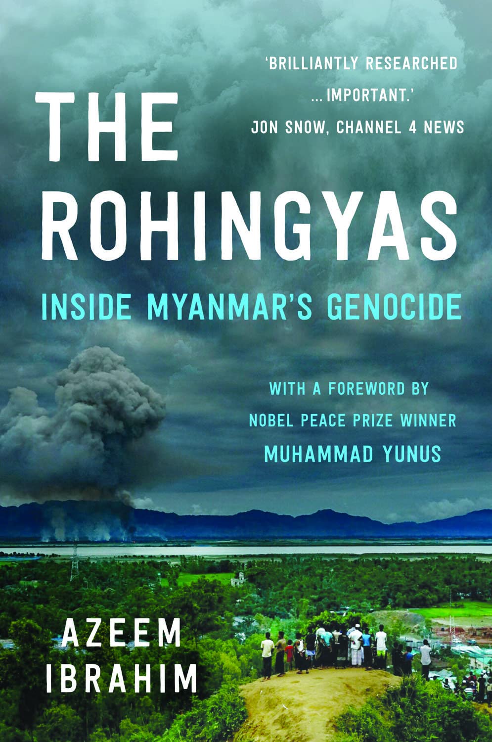 Book cover of 'The Rohingyas: Inside Myanmar's Genocide' with a foreword by Muhammad Yunus