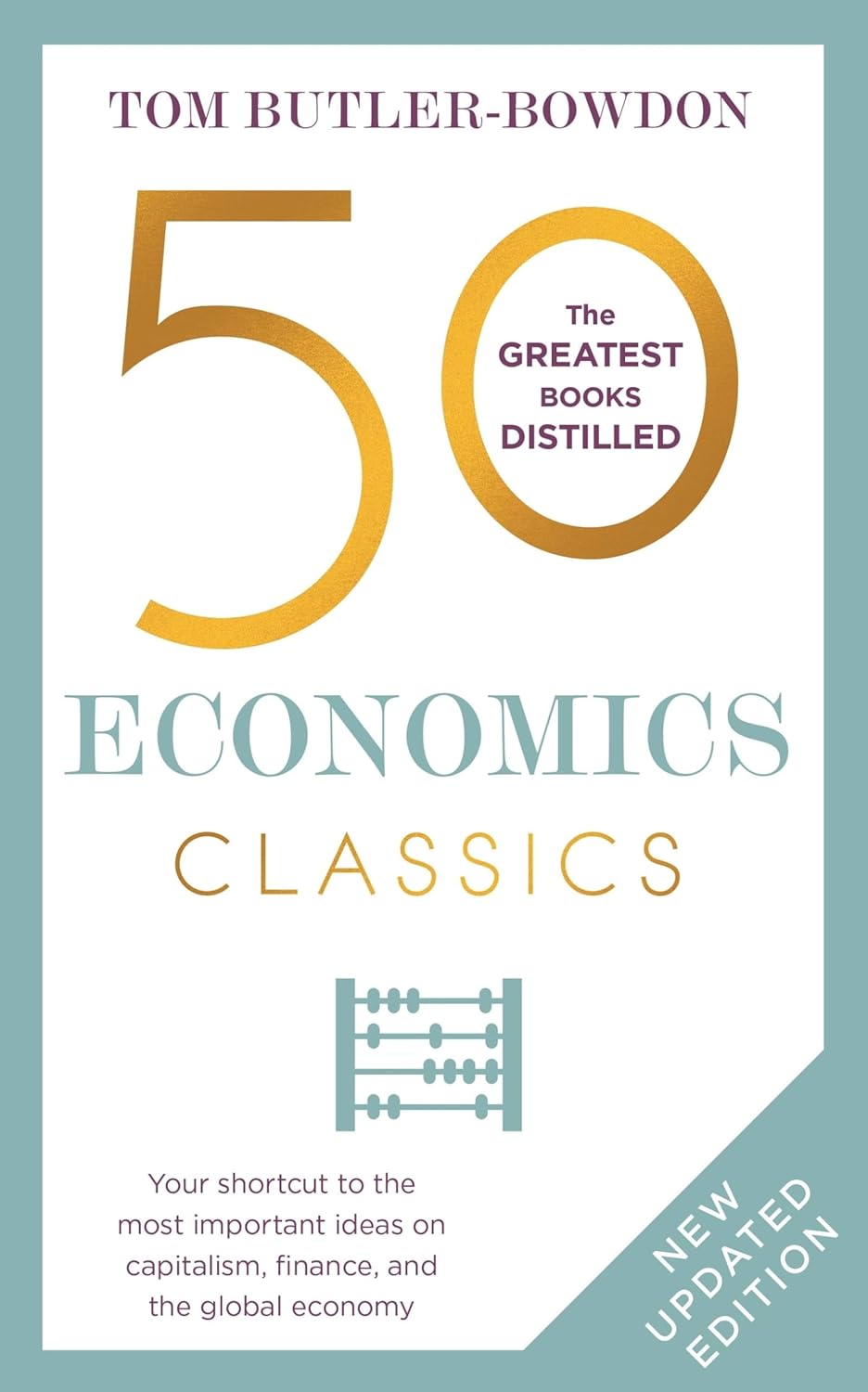 Book cover of '50 Economics Classics' by Tom Butler-Bowdon