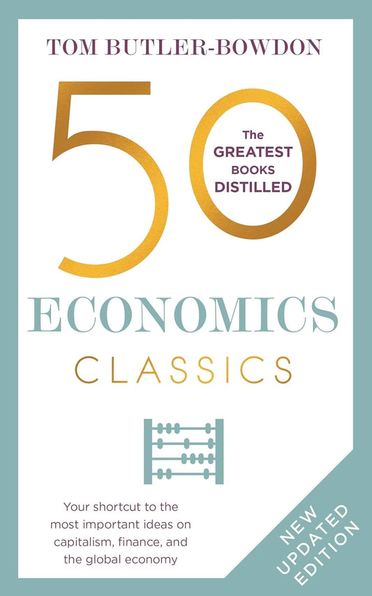 Book cover of '50 Economics Classics' by Tom Butler-Bowdon