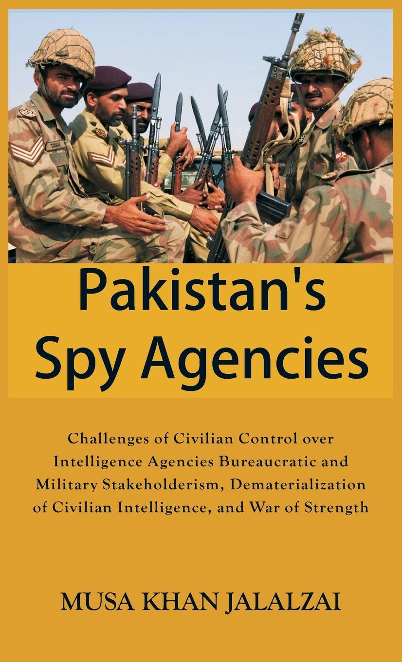 Book cover of 'Pakistan's Spy Agencies' with soldiers