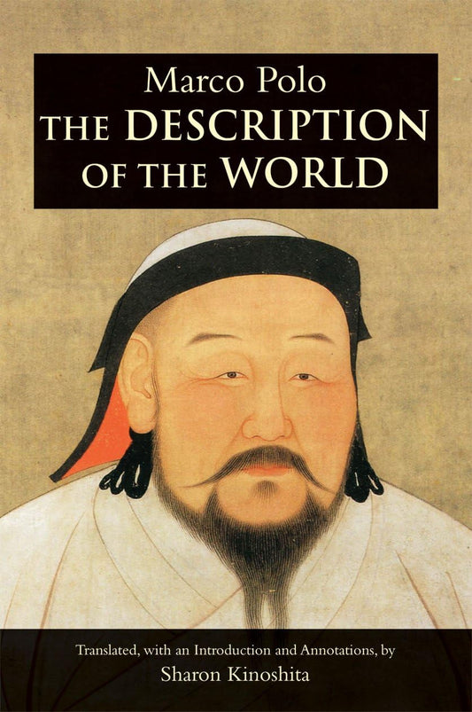 Book cover of 'The Description of the World' by Marco Polo