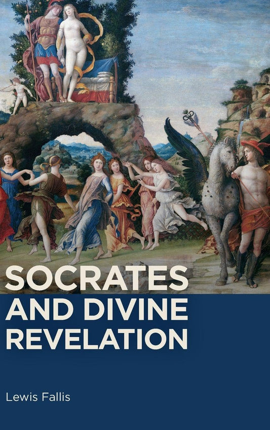 Book cover of 'Socrates and Divine Revelation'
