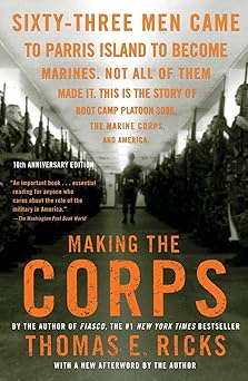 Book cover of 'Making the Corps' by Thomas E. Ricks with a black and white photo of a military base.
