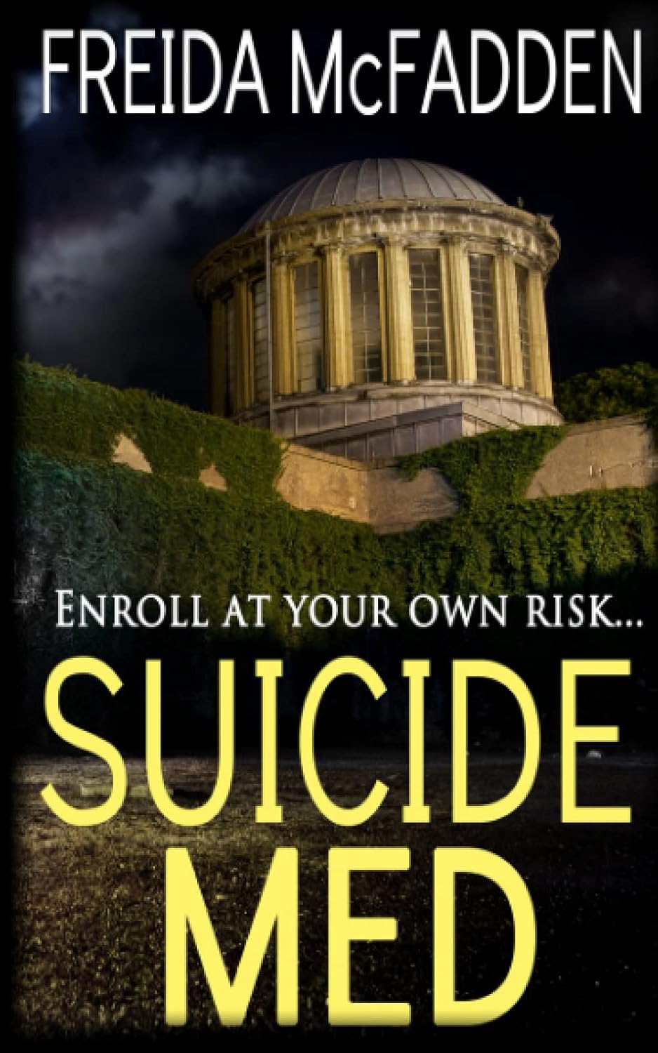 Book cover of 'Suicide Med' by Freida McFadden featuring a classical building at night.