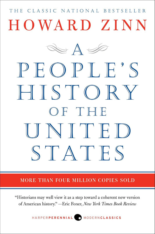 A People's History of the United States  by Howard Zinn