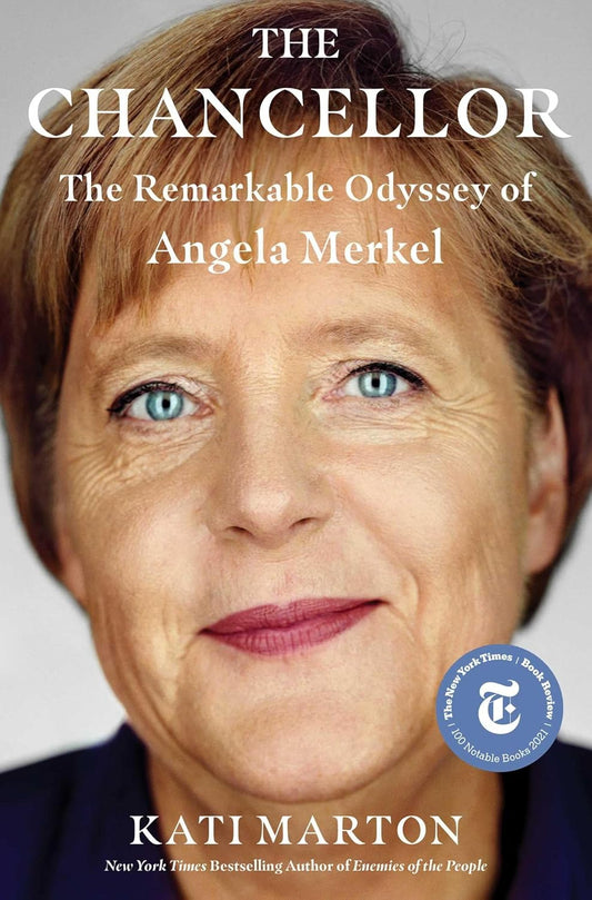 Book cover of 'The Chancellor: The Remarkable Odyssey of Angela Merkel' with a portrait of Angela Merkel.