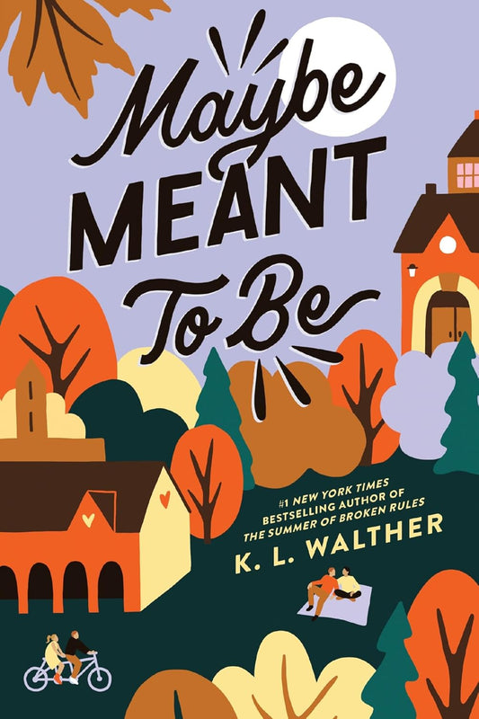 Book cover of 'Maybe Meant To Be' with autumn-themed design and K. L. Walther's name.
