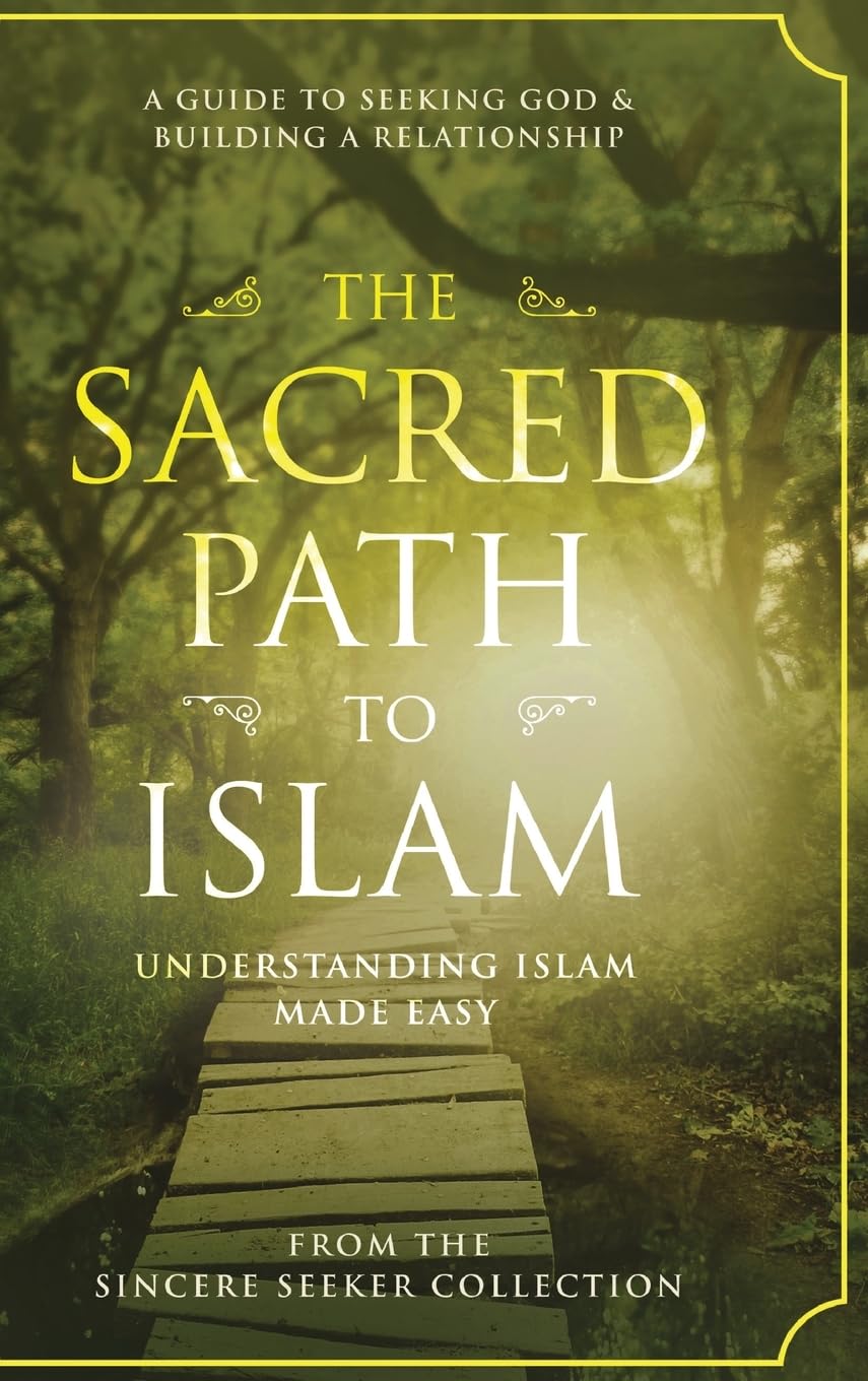 Book cover of 'The Sacred Path to Islam' with a forest background