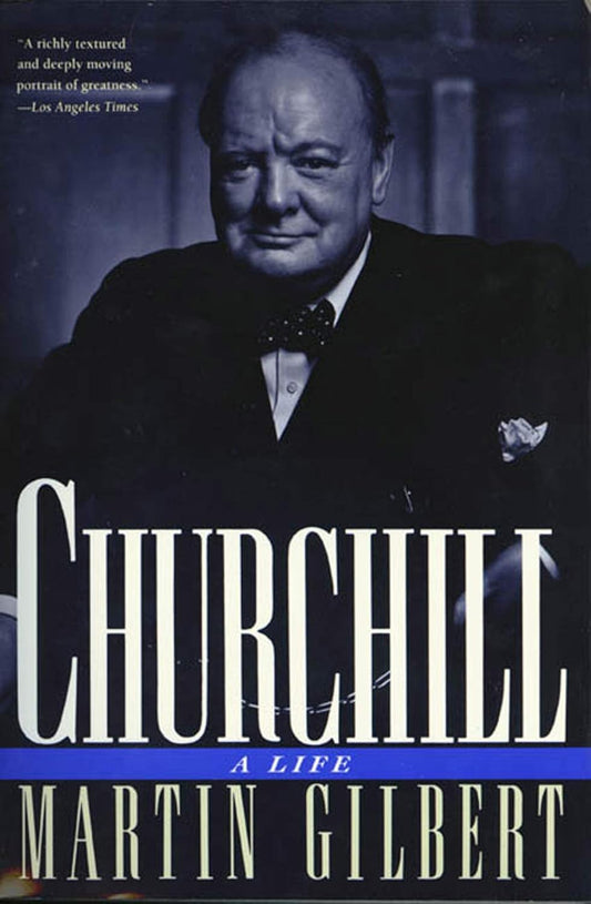 Book cover of 'Churchill: A Life' by Martin Gilbert