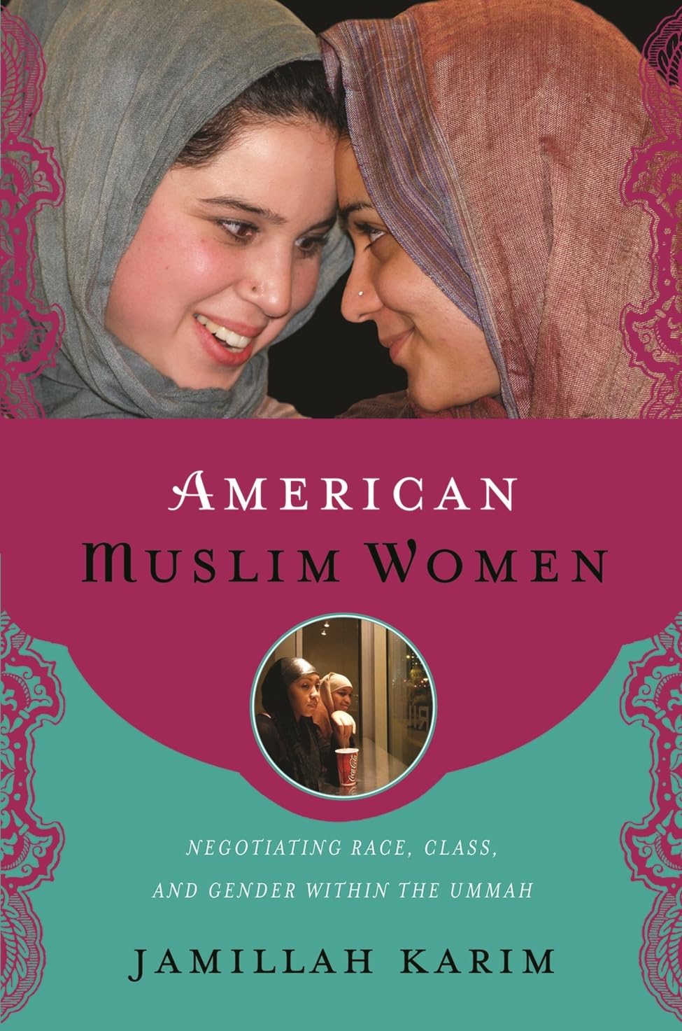 Book cover of 'American Muslim Women' by Jamillah Karim featuring two women and a purple border.