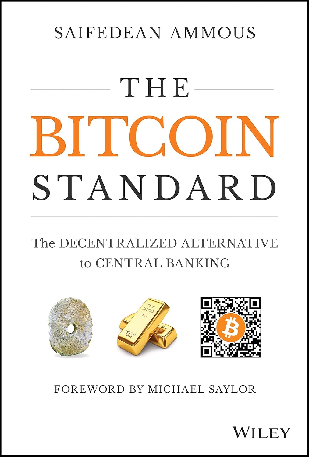 Book cover of 'The Bitcoin Standard' by Saifedean Ammous
