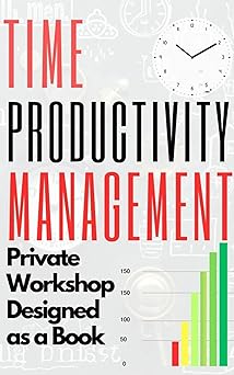 Book cover of 'Time Productivity Management' with graphs and a clock on a white background