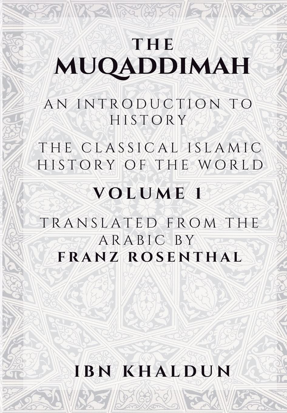Book cover of 'The Muqaddimah' by Ibn Khaldun