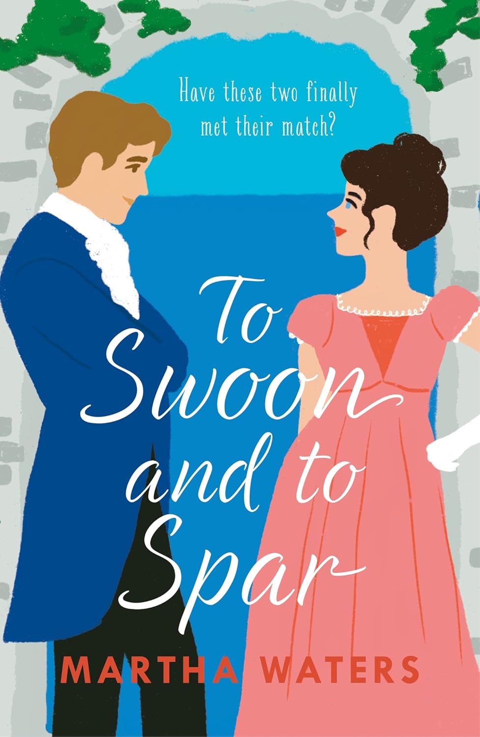 Book cover of 'To Swoon and to Spar' by Martha Waters 