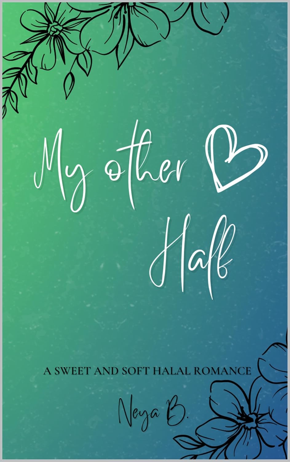 Book cover of 'My Other Half'