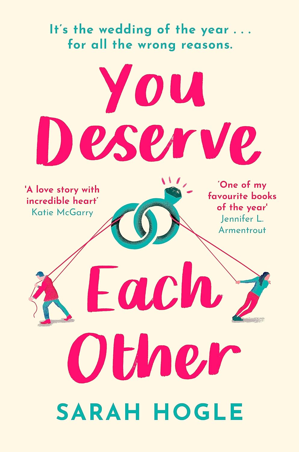 Book cover of 'You Deserve Each Other' by Sarah Hogle 