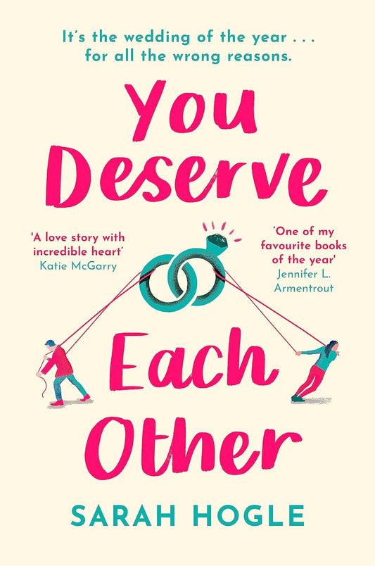 Book cover of 'You Deserve Each Other' by Sarah Hogle 