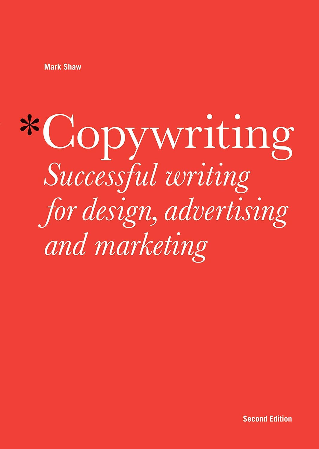 Copywriting book by Mark Shaw for marketing and design